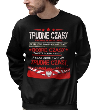 Bluza PATRIOTYCZNI  TRUDNE CZASY